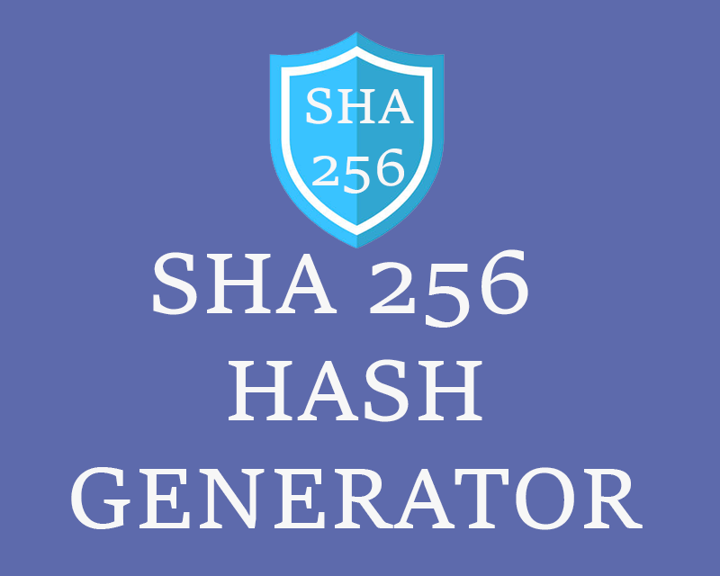 SHA256 Generator